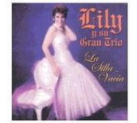Lily Y Su Gran Trio - Silla Vacia