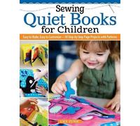 Lily Zunic Sewing Quiet Books for Children (Tapa blanda)