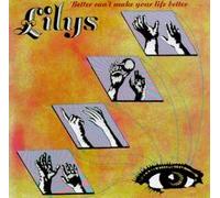 Lilys - Better Can't Make Your Life..