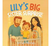 Lily's Big Sister Surprise