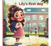 Lily's first day!