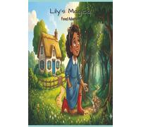Lily's Magical Forest Adventure