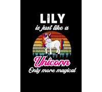 Lily's Magical Unicorn Diary: A Cute Rainbow Journal for Girls Who Love Unicorns and Dream Big!