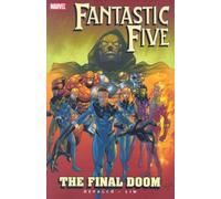 Lim, Ron - Fantastic Five: The Final Doom TPB
