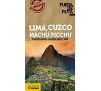 Lima, Cuzco, Machu Picchu (Fuera De Ruta)