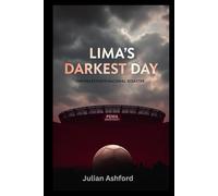 Lima’s Darkest Day: The 1964 Estadio Nacional Disaster (Ashford book collection)