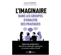 Limaginaire Dans Les Groupes Danalyse Des Pratiques (ebook)