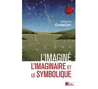 L'imaginé, l'imaginaire & le symbolique