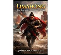 LIMAHONG: DRAGON OF THE SOUTHERN SEAS