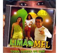 Limao Com Mel - Toma Conta De Mim