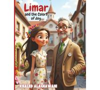 Limar and the Colors of Joy (The Curious Engineers)