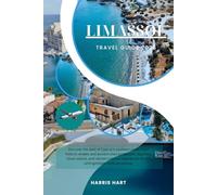 LIMASSOL TRAVEL GUIDE 2026