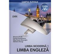 Limba engleza (limba moderna 1) - Clasa 5 - Caiet - Simona Drula, Corina Dumitrescu