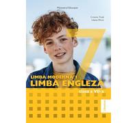 Limba engleza. Limba moderna 1 - Clasa 7 - Manual - Cristina Truta, Liliana Miron