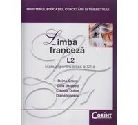 Limba franceza L2 - Clasa 12 - Manual - Doina Groza, Gina Belabed