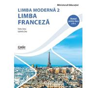 Limba franceza. Limba moderna 2 - Clasa 5 - Manual - Doina Groza, Gabriela Zota