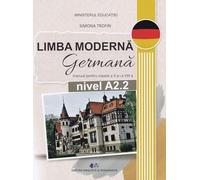 Limba moderna germana. Nivel A2.2 - Clasele 5-8 - Manual - Simona Trofin