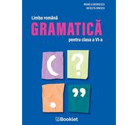 Limba romana. Gramatica - Clasa 6 - Mihaela Georgescu, Nicoleta Ionescu