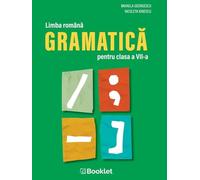 Limba romana. Gramatica - Clasa 7 - Mihaela Georgescu, Nicoleta Ionescu