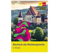 Limba Si Literatura Materna Germana. Manual. Clasa 6