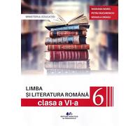 Limba si literatura romana - Clasa 6 - Manual - Mariana Norel, Petru Bucurenciu, Mihaela Dragu