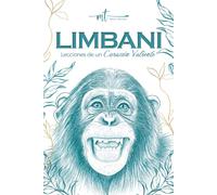 Limbani: Lecciones De Un Corazón Valiente