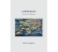 LIMBERING: Poetry in Motion