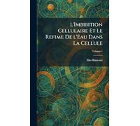 L'imbibition Cellulaire et le refime de l'eau dans la cellule