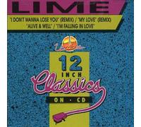 Lime - I Dont Wanna Lose Yo/My Love