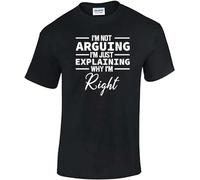 Limeiren I Am Not Arguing Explaining I M Right Funny Sarcastic Slim Fit Unisex 100% Cotton Short-Sleeve T-Shirts Black XL
