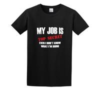 Limeiren My Job Is Secret.Even I Don't Know What I'm Doing Unisex 100% Cotton Short-Sleeve T-Shirts Black M