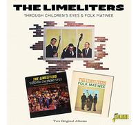 Limeliters,the - Through Children's Eyes & Folk Matinee