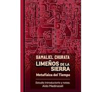 Limeños de la Sierra. Metafísica del Tiempo