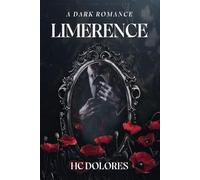 Limerence: A Dark Romance: 1 (Fated Fixation)