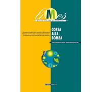 Limes. Rivista italiana di geopolitica. Corsa alla bomba (2025) (Vol. 6)