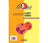 Limes. Rivista italiana di geopolitica. Il bluff globale (2023) (Vol. 4)