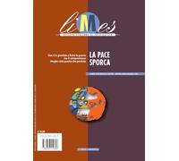 Limes. Rivista italiana di geopolitica. La pace sporca (2025) (Vol. 7)