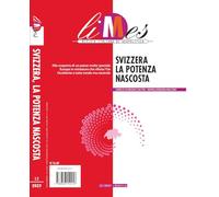 Limes. Rivista italiana di geopolitica. Svizzera. La potenza nascosta (2023) (Vol. 12)