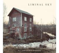 LIMINAL SKY - ALL TOMORROW'S DARKNESS (2LP CREAM WHITE VINYL) [Vinilo]