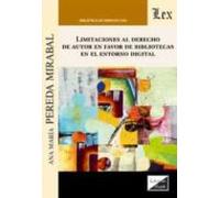 Limitaciones Al Derecho De Autor En Favor De Bibliotecas En El Entorno