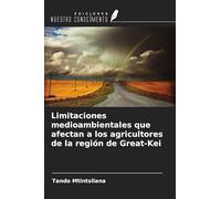 Limitaciones medioambientales que afectan a los agricultores de la región de Great-Kei