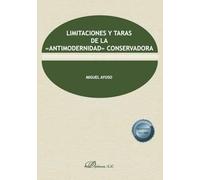 Limitaciones y taras de la «antimodernidad» conservadora: 18 (Res Publica)
