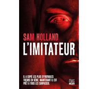 L'imitateur: Il imite les plus effroyables tueurs en série...Le thriller événement pour les fans de true crimes !