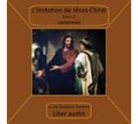 L'imitation De Jésus-Christ
