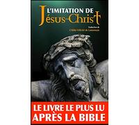 L'imitation de Jésus-Christ (Annoté)
