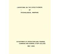 Limitations on the Effectiveness of Psychological Warfare: May 1949
