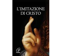 L'imitazione di Cristo. Nuova ediz. (La parola e le parole)