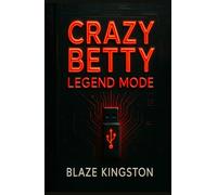 Limited Edition - Legend Mode (Limited Edition Crazy Betty)