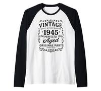 Limited Edition Vintage 1945 A Legend Was Born Perfectly Age Camiseta Manga Raglan