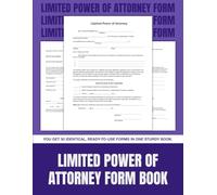 Limited Power of Attorney Form Book: 50 Ready-to-Use Forms with Notary and Witness Sections | 8.5 x 11 in.
